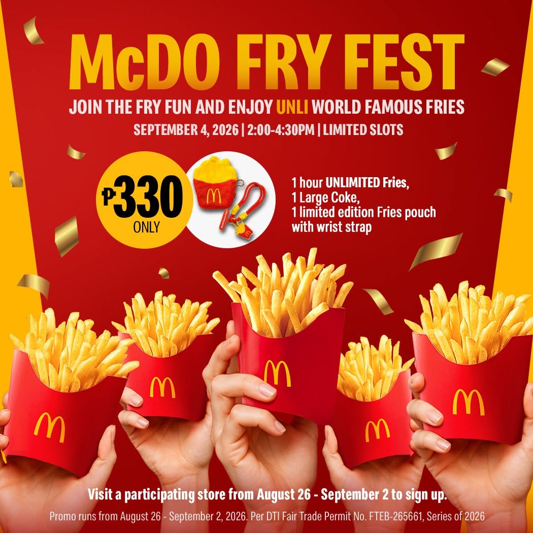 Unli World Famous Fries sa Halagang ₱330! Gabay sa McDo Fry Fest 2026 at Listahan ng mga Sangay